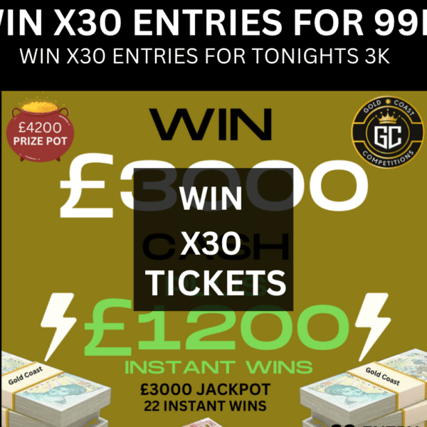 WIN 30 TICKETS FOR 3K DRAW