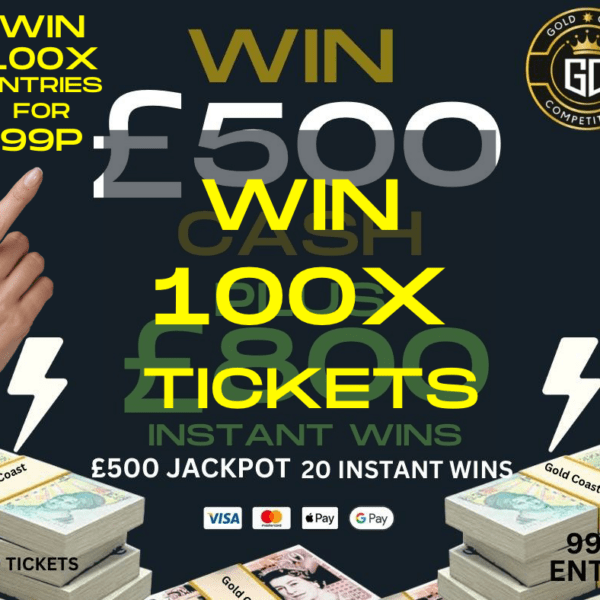 100 tickets for £500 CASH DRAW