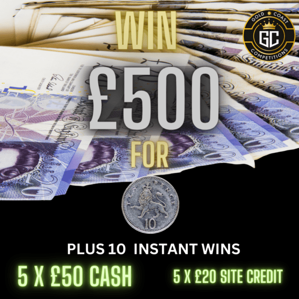 £500 CASH FOR 10P WITH 10 INSTANT WINS#N6