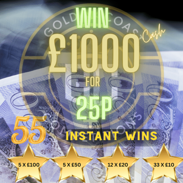 £1000 CASH FOR 25P WITH 55 INSTANT WINS#N1
