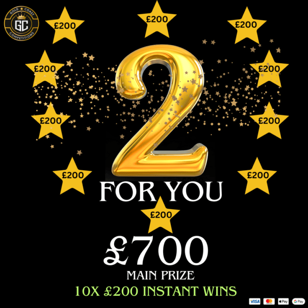 2 FOR YOU £700 MAIN PRIZE 10 INSTANTS #DEC27