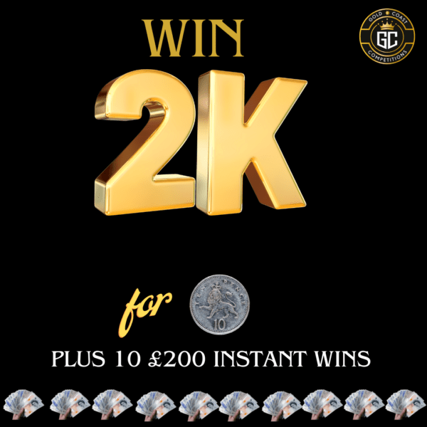 £2000 CASH FOR 10P WITH 10 X £200 INSTANT WINS